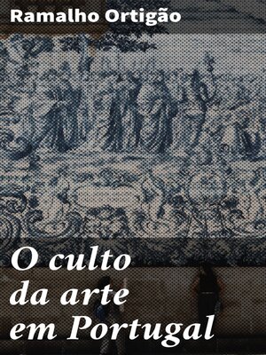 cover image of O culto da arte em Portugal